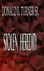 Stolen Heredity - Preview