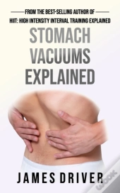 Stomach Vacuums Explained