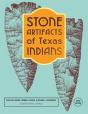 Stone Artifacts Of Texas Indians - Preview