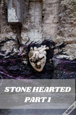 Capa do artigo Stone Hearted Part 1