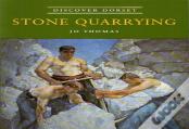 Stone Quarrying