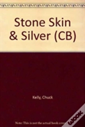 Stone, Skin And Silver