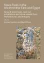 Stone Tools In The Ancient Near East And Egypt - Preview