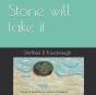 Stone Will Take It - Preview