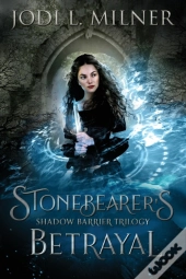 Stonebearer'S Betrayal