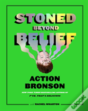 Stoned Beyond Belief