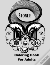 Stoner Coloring Book For Adults.