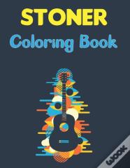 Stoner Coloring Book