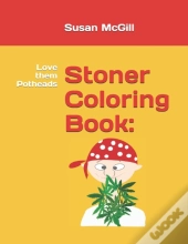 Stoner Coloring Book
