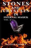 Stones And Crystals In Infernal Magick
