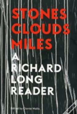 Capa do artigo Stones, Clouds, Miles: A Richard Long Reader