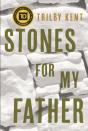 Stones For My Father - Preview