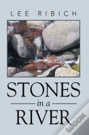 Stones In A River