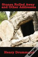 Stones Rolled Away And Other Addresses