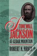 Stonewall Jackson At Cedar Mountain