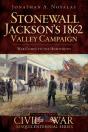 Stonewall Jackson'S 1862 Valley Campaign - Preview