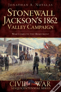 Capa do artigo Stonewall Jackson'S 1862 Valley Campaign