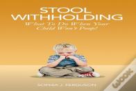 Stool Withholding