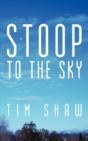 Stoop To The Sky - Preview