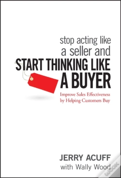 Capa do artigo Stop Acting Like A Seller And Start Thinking Like A Buyer