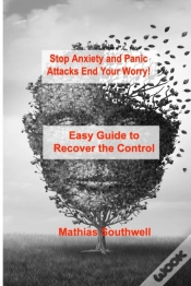 Capa do artigo Stop Anxiety And Panic Attacks: Easy Gui