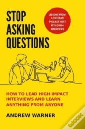 Capa do artigo Stop Asking Questions: How To Lead High-