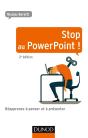 Stop Au Powerpoint ! Réapprenez À Penser Et À Présenter ! (2e Édition) - Preview