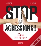 Stop Aux Agressions !