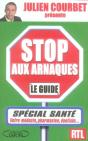Stop Aux Arnaques ; Le Guide Special Santé - Preview