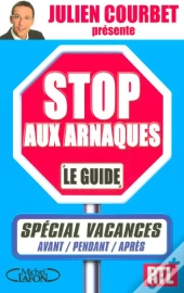 Stop Aux Arnaques ; Special Vacances