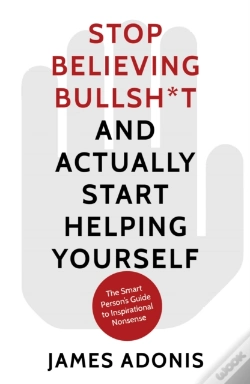 Capa do artigo Stop Believing Bullshit And Actually Start Helping Yourself