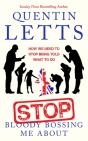 Stop Bloody Bossing Me About - Preview