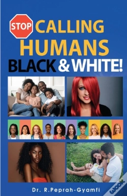 Capa do artigo Stop Calling Humans Black And White