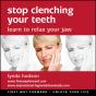 Stop Clenching Your Teeth - Preview