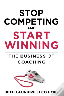 Capa do artigo Stop Competing And Start Winning: The Bu