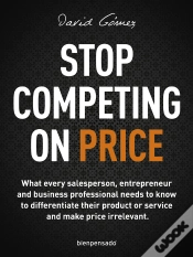 Capa do artigo Stop Competing On Price