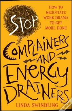 Capa do artigo Stop Complainers And Energy Drainers