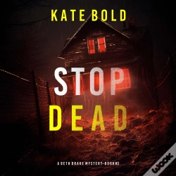 Capa do artigo Stop Dead (A Beth Drake Fbi Suspense Thriller—Book Three)