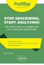 Stop Describing, Start Analyzing ! Méthodologie Du Commentaire De Littérature Anglophone - Preview