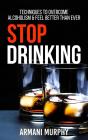 Stop Drinking - Preview