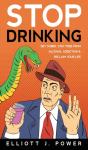 Stop Drinking: Get Sober, Stay Free From - Preview