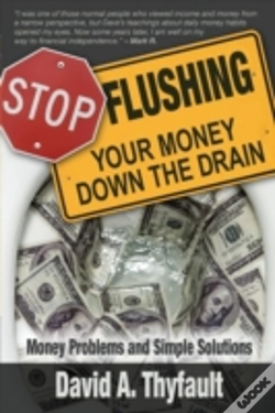 Capa do artigo Stop Flushing Your Money Down The Drain