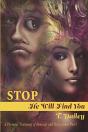 Stop He Will Find You - Preview