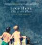 Stop Here, This Is The Place - Preview