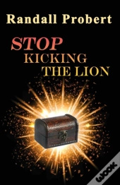 Stop Kicking The Lion