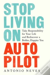 Capa do artigo Stop Living On Autopilot