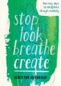Stop Look Breathe Create - Preview
