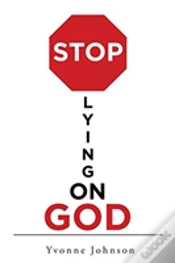 Capa do artigo Stop Lying On God