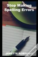 Stop Making Spelling Errors