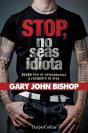 Stop No Seas Idiota. Acaba Con El Autosabotaje Y Recupera Tu Vida. - Preview